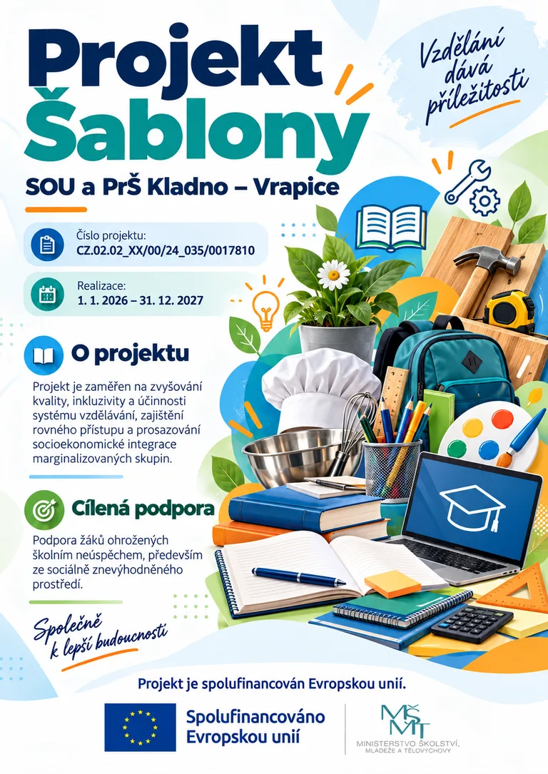 Projekt Sablony Vzdelavani a prilezitosti | Střední odborné učiliště a Praktická škola Kladno | Vrapice